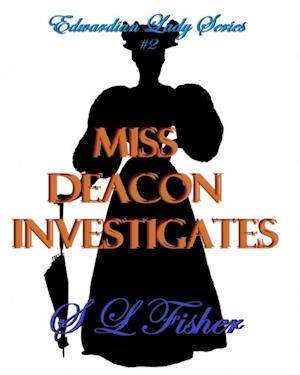 Miss Deacon Investigates