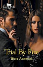 Trial By Fire 