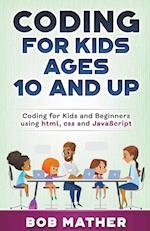 Coding for Kids Ages 10 and Up