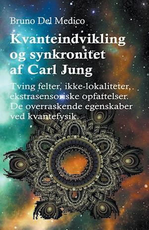 Kvanteindvikling og synkroniteten af Carl Jung