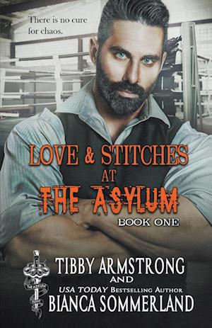 Love & Stitches at The Asylum Fight Club Book 1