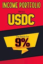 Income Portfolio vs USDC: The Battle for 9%