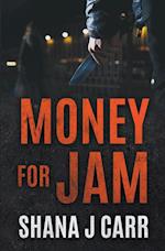 Money For Jam 