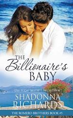 The Billionaire's Baby (The Romero Brothers, Book 5) 