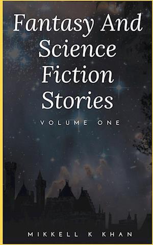 Fantasy and Science Fiction Stories