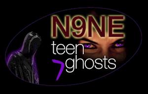 N9NE Teen Ghosts Volume 7