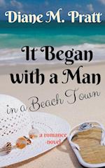 It Began with a Man in a Beach Town 