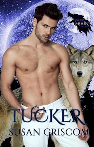 Dark Moon Falls: Tucker