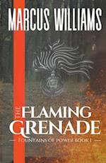 The Flaming Grenade 