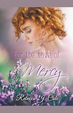 For the Love of Mercy 