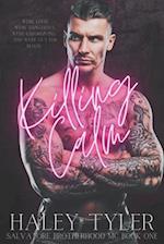 Killing Calm: Salvatore Brotherhood MC Book One 