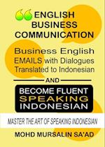 Business English Communication, Business English Emails with Dialogues Translated to Indonesian