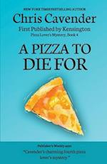 A Pizza To Die For 