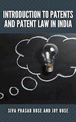 Introduction to Patents and Patent Law in India