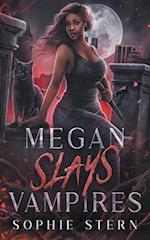 Megan Slays Vampires 