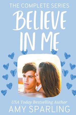 Believe in Love: The Complete Series