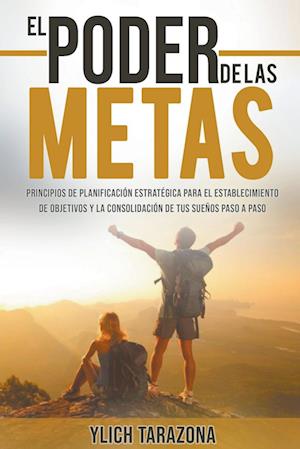 El Poder De Las Metas