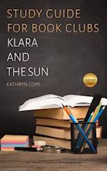 Study Guide for Book Clubs: Klara and the Sun