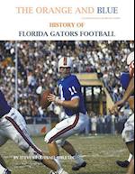 The Orange and Blue! History of Florida Gators Football 