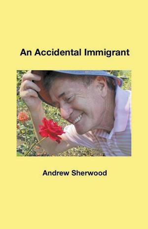 An Accidental Immigrant