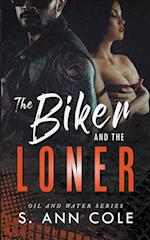 The Biker and the Loner 