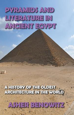 Pyramids and Literature in Ancient Egypt