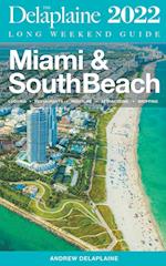 Miami & South Beach - The Delaplaine 2022 Long Weekend Guide 