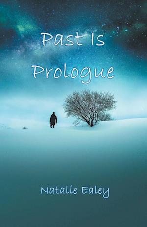 Past Is Prologue