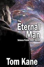 Eternal Man: Science Fiction Short Stories