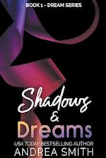 Shadows & Dreams 