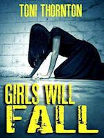 Girls Will Fall