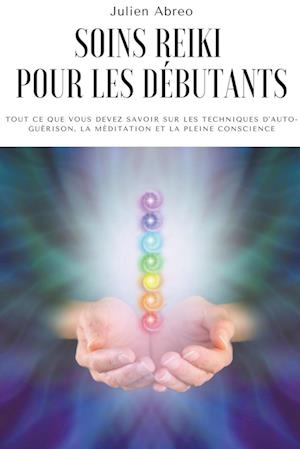 Soins Reiki pour les débutants