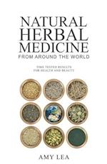 Natural Herbal Medicine From Around the World 