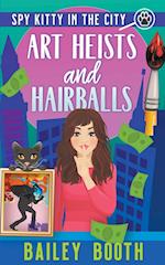 Art Heists and Hairballs 