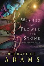 Wishes of Flower and Stone (A Pact with Demons, Vol. 2)