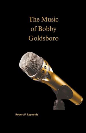 The Music of Bobby Goldsboro