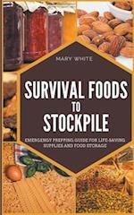 Survival Foods To Stockpile