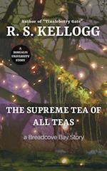 Supreme Tea of All Teas