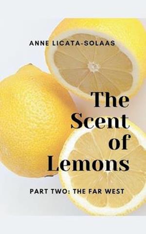 The Scent of Lemons, Part 2