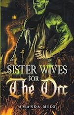Sisterwives for The Orc 