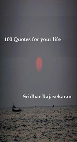 100 Quotes for your life