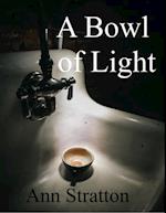 Bowl of Light