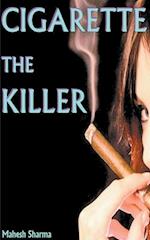 Cigarette The Killer 