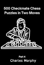 500 Checkmate Chess Puzzles in Two Moves, Part 4