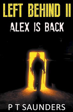 Left Behind I.I Alex is Back