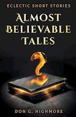 Almost Believable Tales