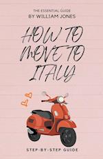 How to Move to Italy