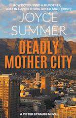 Deadly Mother City 