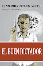 El Buen Dictador I