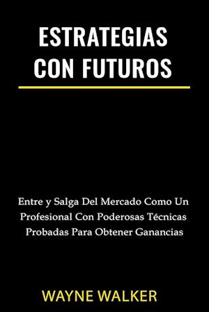 Estrategias Con Futuros